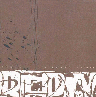 Reply : A Trail Of...